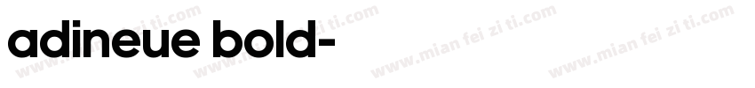 adineue bold字体转换
